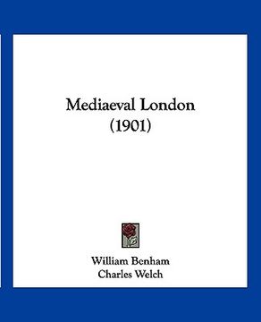 portada mediaeval london (1901) (en Inglés)