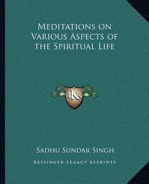 portada meditations on various aspects of the spiritual life (en Inglés)