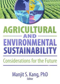 portada Agricultural and Environmental Sustainability: Considerations for the Future