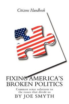 portada fixing america's broken politics (en Inglés)