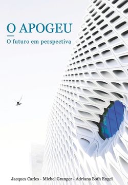 portada O Apogeu: O futuro em perspectiva (in Portuguese)