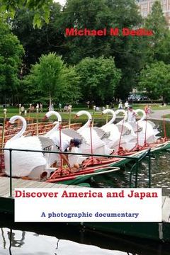 portada Discover America and Japan: A photographic documentary (en Inglés)