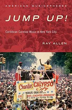 portada Jump Up! Caribbean Carnival Music in new York (American Musicspheres) (en Inglés)