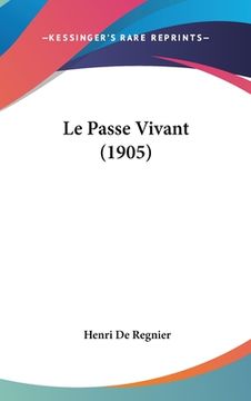 portada Le Passe Vivant (1905) (en Francés)
