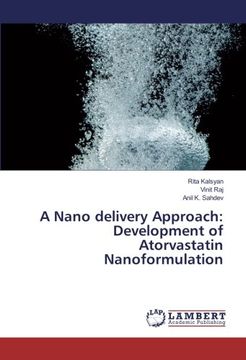 portada A Nano delivery Approach: Development of Atorvastatin Nanoformulation