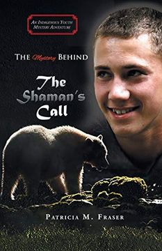 portada The Mystery Behind the Shaman's Call (en Inglés)