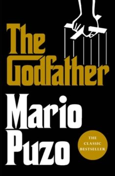 The Godfather: The classic bestseller that inspired the legendary film (en Inglés)