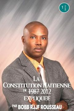 portada La Constitution Haitienne de 1987 amendee 2012 (en Inglés)