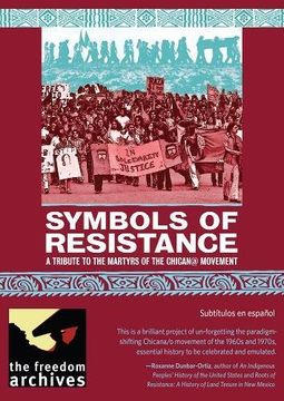 portada Symbols of Resistance: A Tribute to the Martyrs of the Chicano Movement