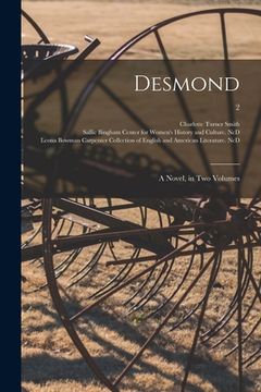 portada Desmond: a Novel, in Two Volumes; 2 (en Inglés)