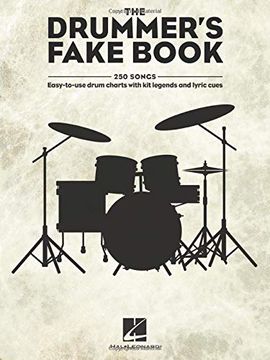 portada The Drummer's Fake Book: Easy-To-Use Drum Charts With kit Legends and Lyric Cues (en Inglés)