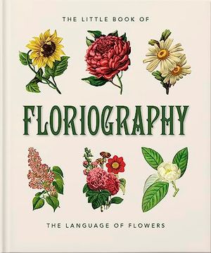portada The Little Book of Floriography: The Secret Language of Flowers (en Inglés)