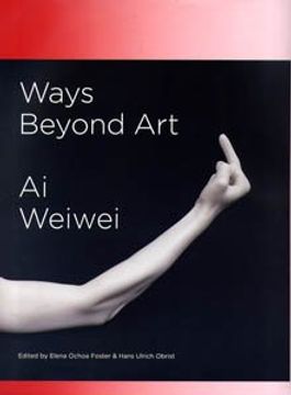 portada Ways Beyond Art: Ai Weiwei (en Inglés)