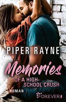 portada Memories of a Highschool Crush: Roman | Romantische Unterhaltung mit Viel Charme, Witz und Leidenschaft Rayne, Piper and Agnew, Cherokee Moon (en Alemán)
