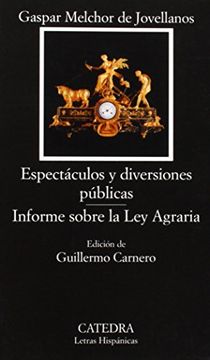 portada Memorias Sobre Espectaculos y Diversiones Publicas & Informe Sobre la ley Agraria (in Spanish)