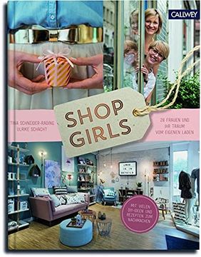 portada Shop Girls: 28 Frauen und ihr Traum vom Eigenen Laden (en Alemán)