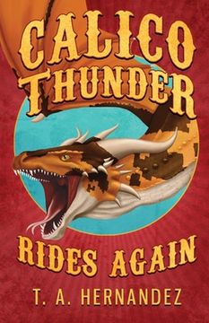 portada Calico Thunder Rides Again (en Inglés)