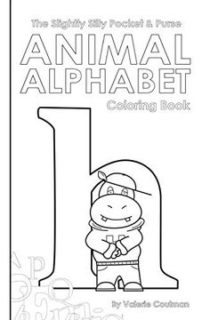portada The Slightly Silly Pocket & Purse Animal Alphabet Coloring Book (en Inglés)