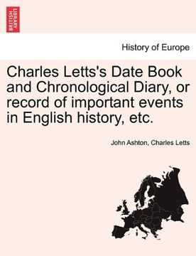 portada charles letts's date book and chronological diary, or record of important events in english history, etc. (en Inglés)