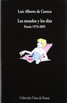 portada Los Mundos y los Días: Poesía, 1970-2005