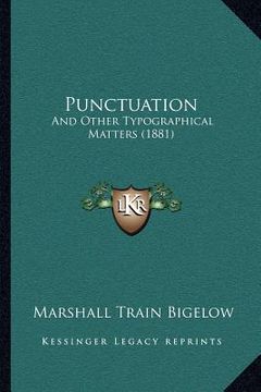 portada punctuation: and other typographical matters (1881) (en Inglés)