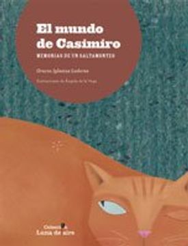 portada El Mundo de Casimiro: Memorias de un Saltamontes (Premio Poesia i Nfantil Luna de Aire 2009