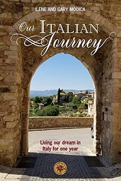 portada Our Italian Journey: Living our dream in Italy for one year (en Inglés)