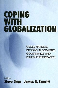 portada coping with globalization: cross-national patterns in domestic governance and policy perf ormance (en Inglés)
