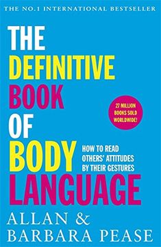 portada The Definitive Book of Body Language: How to Read Others' Attitudes by Their Gestures (en Inglés)
