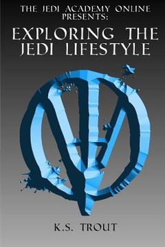 portada Exploring the Jedi Lifestyle (en Inglés)