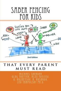 portada Saber Fencing for Kids 2nd Edition: that every parent must read