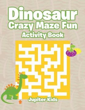 portada Dinosaur Crazy Maze Fun Activity Book