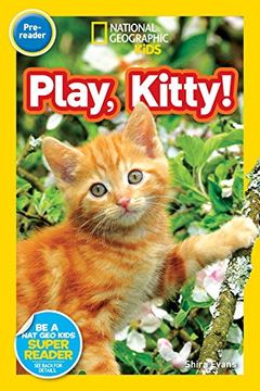 portada National Geographic Readers: Play, Kitty! (en Inglés)