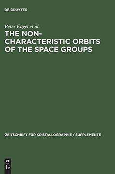 portada The Non-Characteristic Orbits of the Space Groups (Zeitschrift fur Kristallographie (en Inglés)