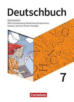 portada Deutschbuch Gymnasium - Berlin, Brandenburg, Mecklenburg-Vorpommern, Sachsen, Sachsen-Anhalt und Thüringen - Neue Ausgabe - 7. Schuljahr: Schülerbuch (en Alemán)