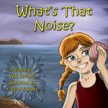 portada What's That Noise? (Sammi jo Adventure Series) (in English)