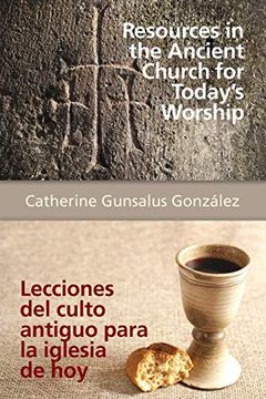 portada Resources in the Ancient Church for Today’S Worship Aeth: Lecciones del Culto Antiguo Para la Iglesia de hoy Aeth 