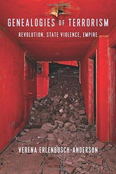 portada Genealogies of Terrorism: Revolution, State Violence, Empire (New Directions in Critical Theory) (in English)