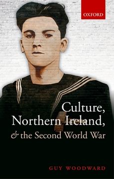 portada Culture, Northern Ireland, and the Second World war (en Inglés)
