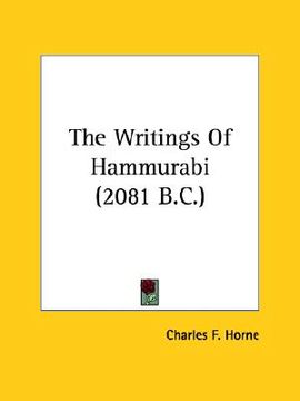 portada the writings of hammurabi (2081 b.c.) (in English)