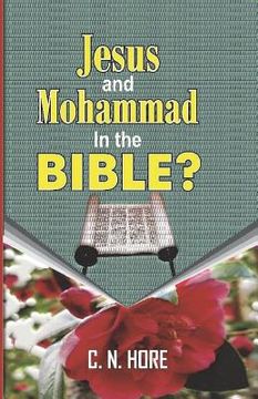 portada Jesus and Muhammad in the Bibhle? (en Inglés)
