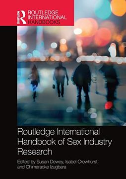 portada Routledge International Handbook of sex Industry Research (Routledge International Handbooks) (en Inglés)