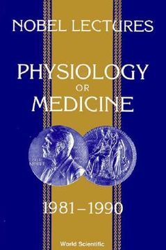 portada Nobel Lectures in Physiology or Medicine 1981-1990 (en Inglés)