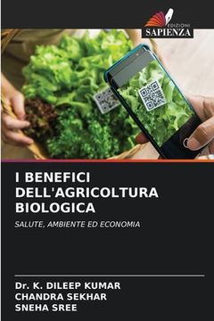 portada I Benefici Dell'agricoltura Biologica (en Italiano)