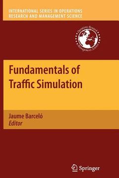 portada Fundamentals of Traffic Simulation (en Inglés)