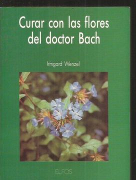 portada CURAR CON LAS FLORES DEL DOCTOR BACH