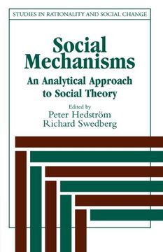 portada Social Mechanisms Paperback: An Analytical Approach to Social Theory (Studies in Rationality and Social Change) (in English)