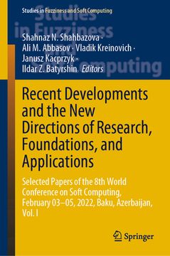 portada Recent Developments and the New Directions of Research, Foundations, and Applications: Selected Papers of the 8th World Conference on Soft Computing, (en Inglés)