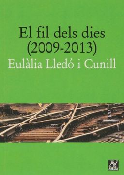 portada El fil dels dies (2009-2013) (en Catalá)