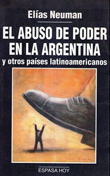 portada El Abuso de Poder en la Argentina y Otros Países Latinoamericanos